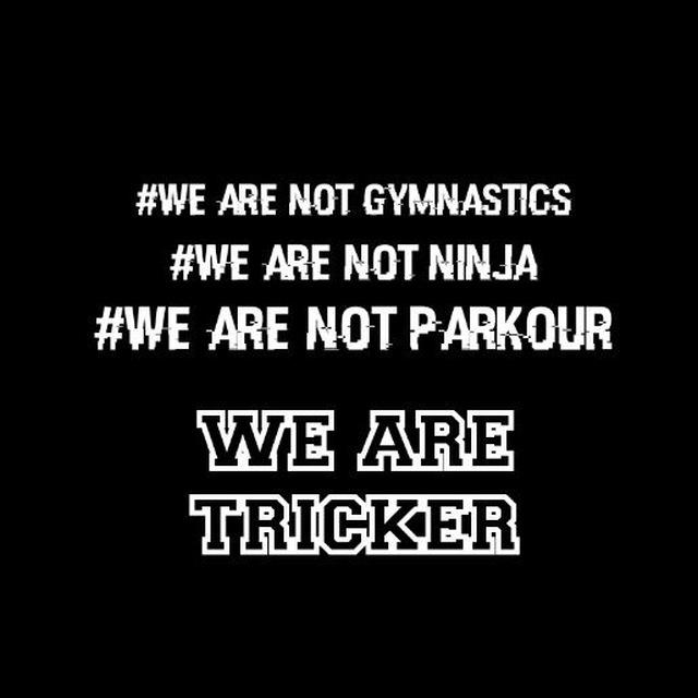we are tricker
